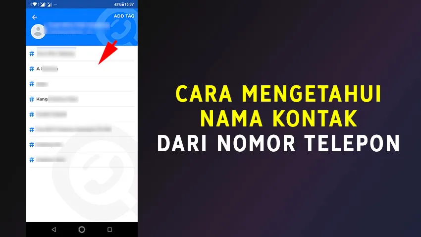 4 Cara Mengetahui Nama Kontak Kita di HP Teman Tanpa Aplikasi Secara Instan